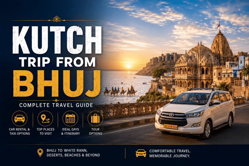 Kutch Trip from Bhuj: Complete Travel Guide with Car Rental & Tour Options