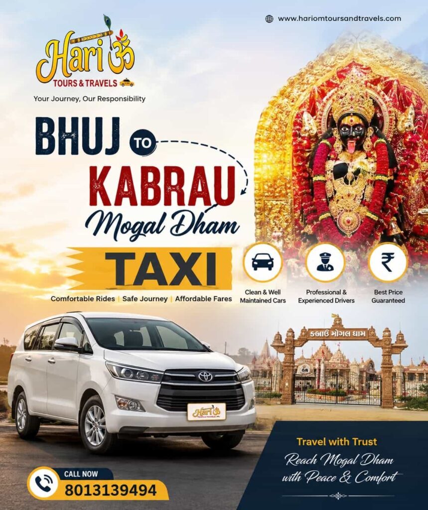 Bhuj to Kabrau Mogal Dham Taxi – Distance, Fare, Time & Cab Booking
