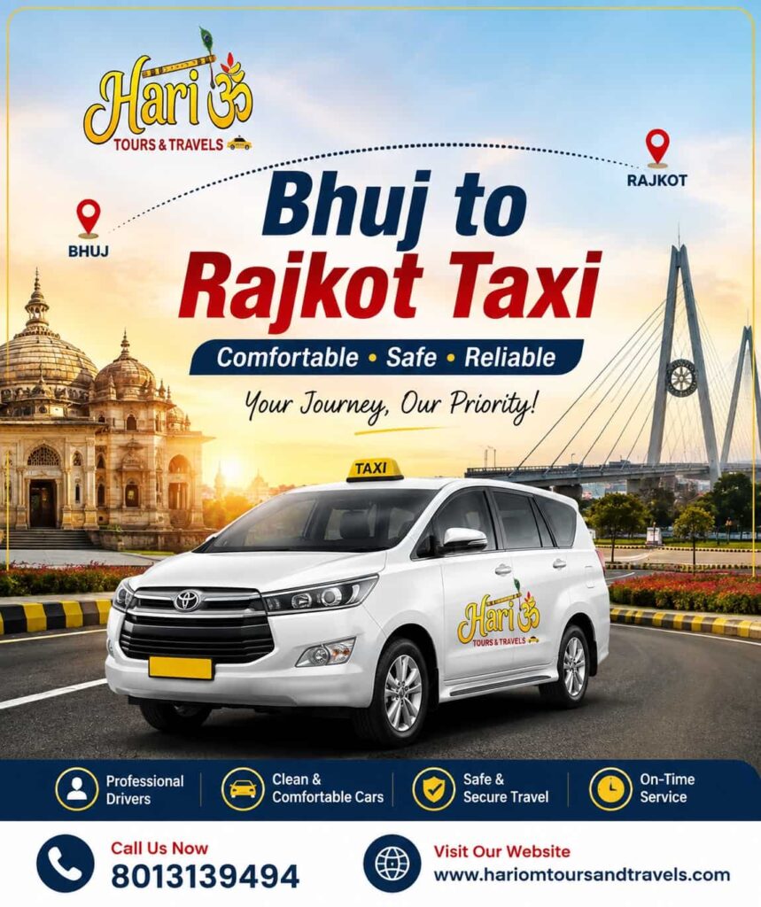 Bhuj to Rajkot Taxi – Distance, Fare, Price, Time & One-Way Cab Booking